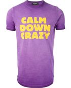 DSquared2 Calm Down Crazy Tshirt - Lyst