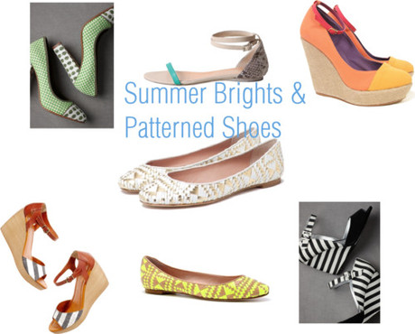 Summer Brights & Patterned Shoes
I recently realized that...