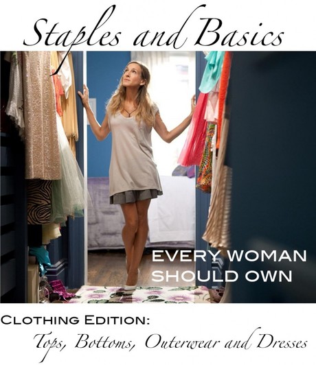Clothing Staples Every Woman Should Have in Her Closet
