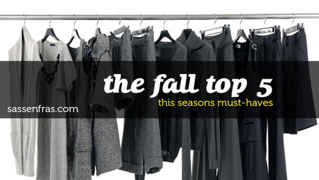 THE FALL FASHION TOP 5