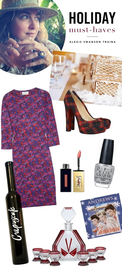 Holiday Must-Haves: Alexis Swanson Traina